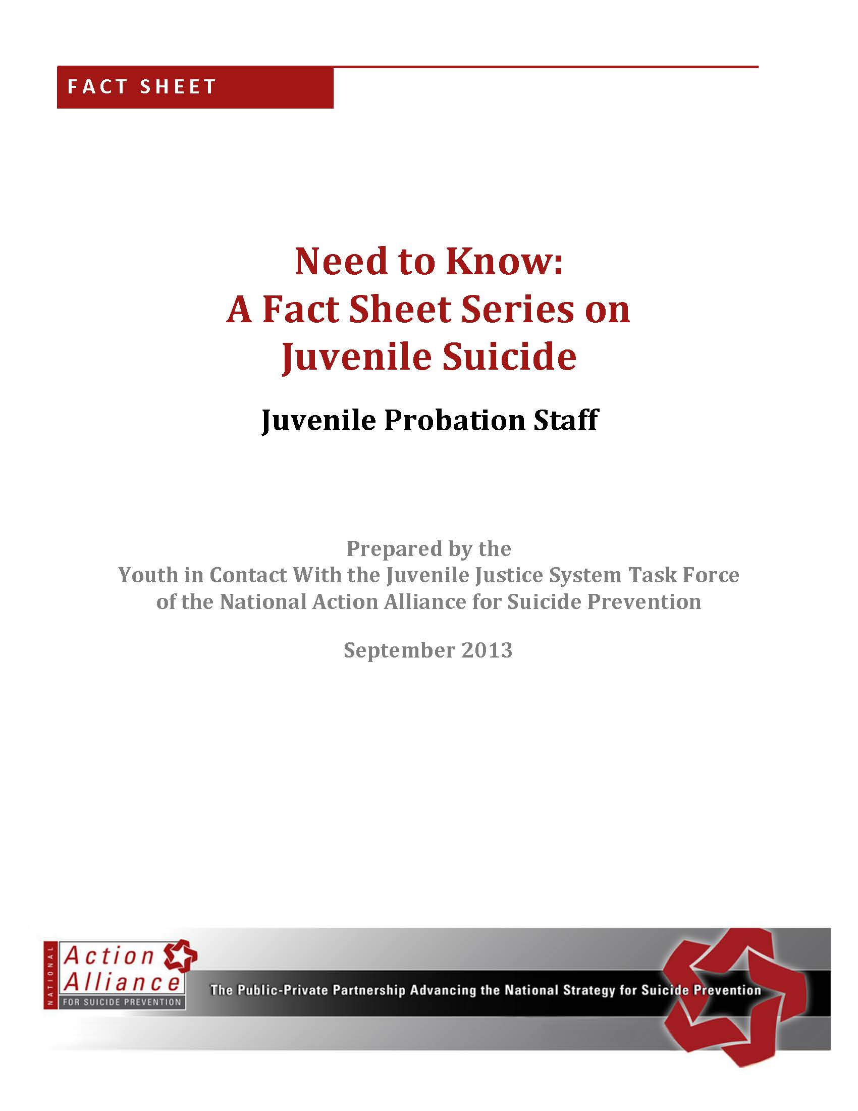 Need to Know: A Fact Sheet Series on Juvenile Justice for Juvenile Probation Staff